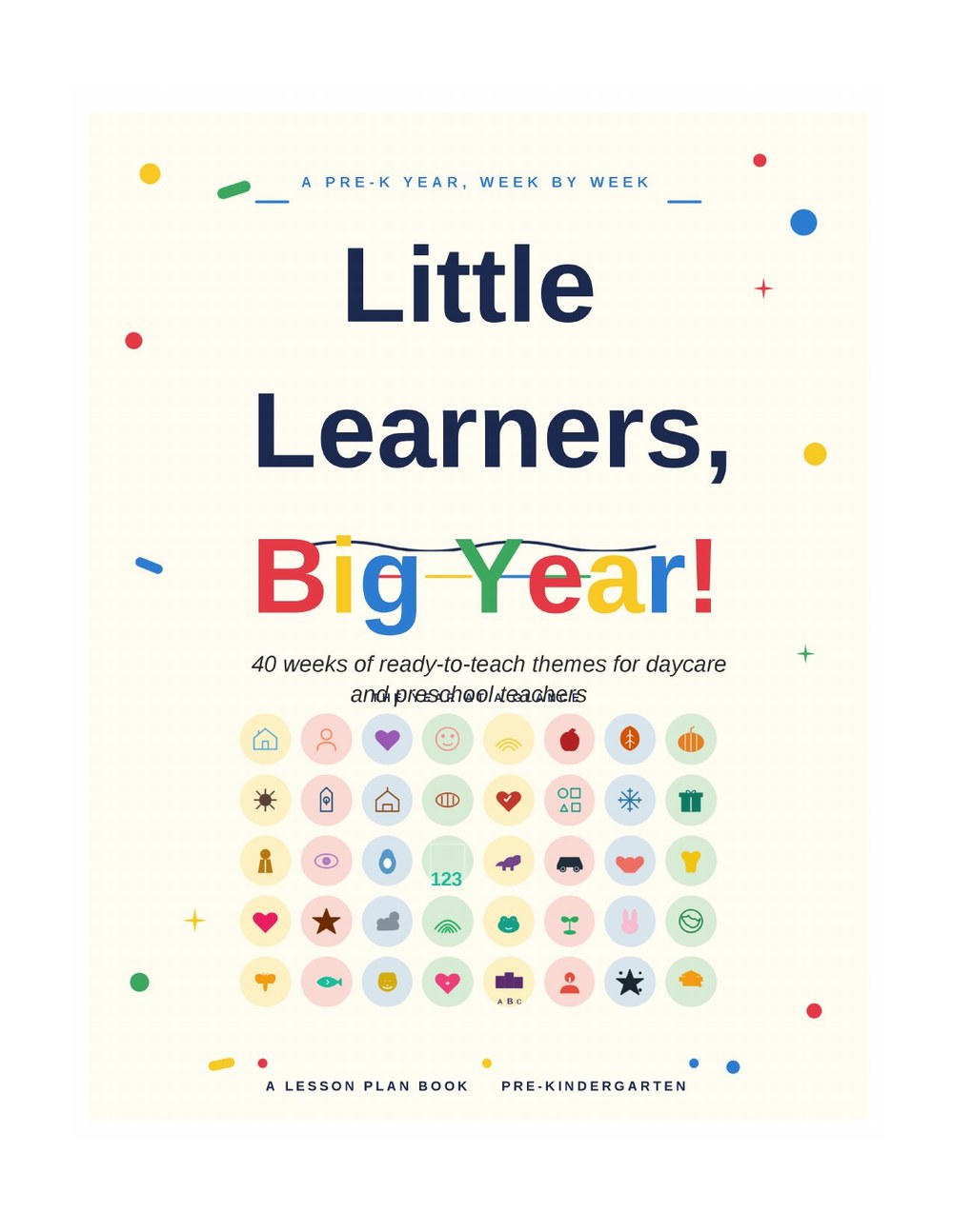 Little Learners, Big Year! Pre-K Curriculum
